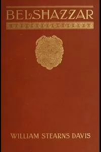 Belshazzar: A Tale of the Fall of Babylon