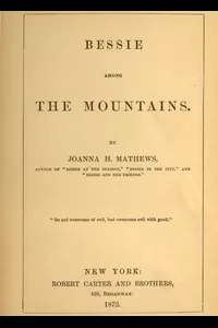 Bessie among the Mountains