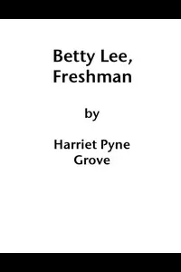 Betty Lee, Freshman