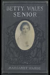 Betty Wales, Senior