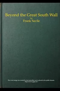 Beyond the Great South Wall: The Secret of the Antarctic