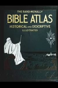 Bible Atlas: A Manual of Biblical Geography and History
