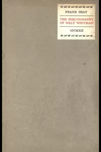 The Bibliography of Walt Whitman