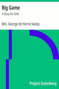 Big Game: A Story for Girls