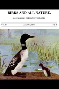 Birds and All Nature, Vol. 4, No. 2, August 1898