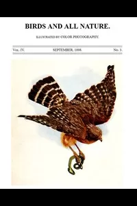 Birds and All Nature, Vol. 4, No. 3, September 1898