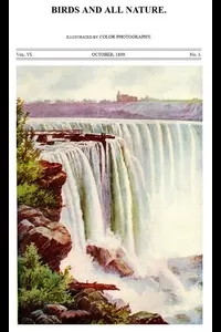 Birds and All Nature, Vol. 6, No. 3, October 1899