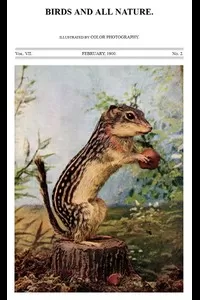 Birds and All Nature, Vol 7, No. 2, February 1900