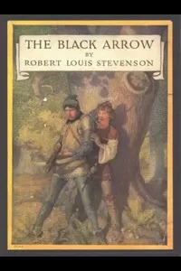 The Black Arrow: A Tale of the Two Roses