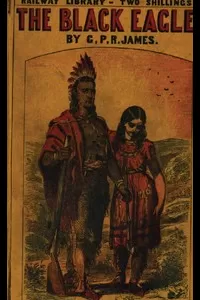 The Black Eagle; or, Ticonderoga