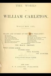 The Black Prophet: A Tale Of Irish Famine