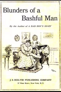 The Blunders of a Bashful Man
