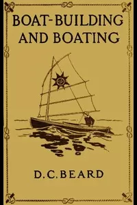 Boat-Building and Boating