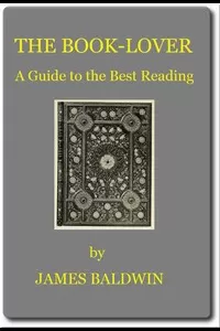 The Book-lover: A Guide to the Best Reading