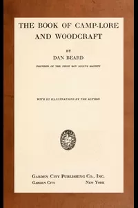The Book of Camp-Lore and Woodcraft