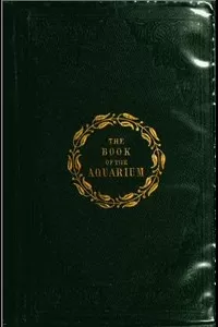 The Book of the Aquarium and Water Cabinet