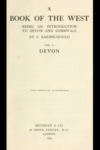 A Book of the West. Volume 1: Devon