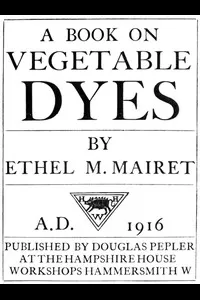 A Book on Vegetable Dyes