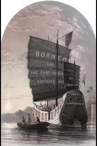 Borneo and the Indian Archipelago