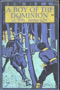 A Boy of the Dominion: A Tale of Canadian Immigration