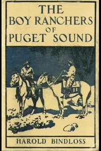 The Boy Ranchers of Puget Sound