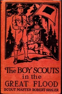 The Boy Scouts in the Great Flood