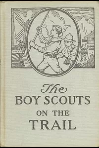 The Boy Scouts on the Trail