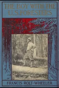 The Boy With the U. S. Foresters