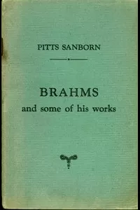 Brahms and some of his works