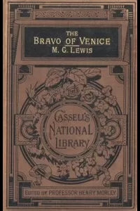 The Bravo of Venice: A Romance
