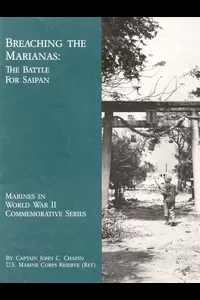 Breaching the Marianas: The Battle for Saipan