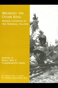 Breaking the Outer Ring: Marine Landings in the Marshall Islands
