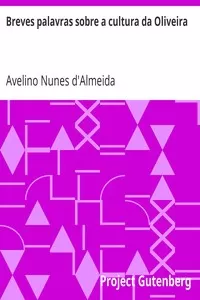 Breves palavras sobre a cultura da Oliveira