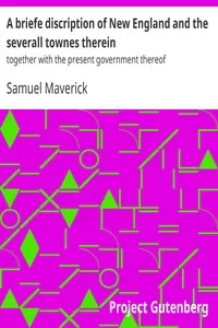 A briefe discription of New England and the severall townes therein