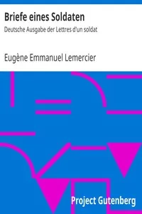 Briefe eines Soldaten: Deutsche Ausgabe der Lettres d'un soldat