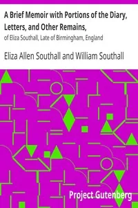 A Brief Memoir with Portions of the Diary, Letters, and Other Remains,