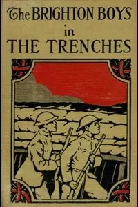The Brighton Boys in the Trenches