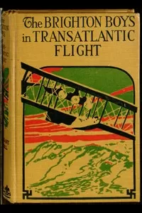 The Brighton Boys in Transatlantic Flight