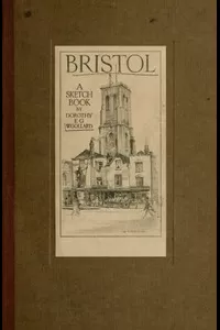 Bristol: A Sketch Book