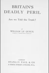 Britain's Deadly Peril: Are We Told the Truth?