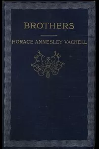 Brothers: The True History of a Fight Against Odds