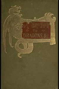 A Brother To Dragons and Other Old-time Tales