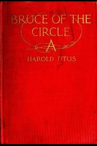 Bruce of the Circle A