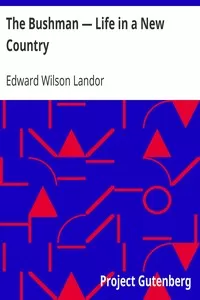 The Bushman â€” Life in a New Country