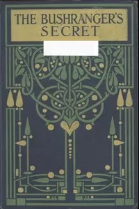 The Bushranger's Secret