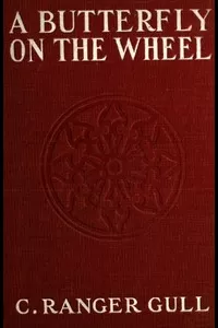 A Butterfly on the Wheel: A Novel
