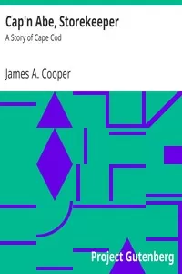 Cap'n Abe, Storekeeper: A Story of Cape Cod