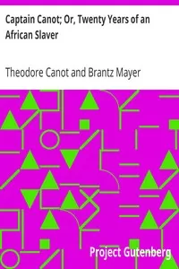 Captain Canot; Or, Twenty Years of an African Slaver