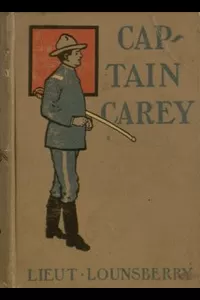 Captain Carey; or, Fighting the Indians at Pine Ridge