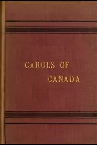 Carols of Canada, Etc., Etc.